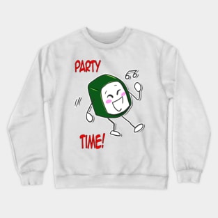 Party Time Crewneck Sweatshirt